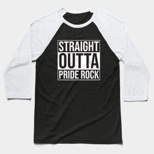 Straight Outta Pride Rock Baseball T-Shirt